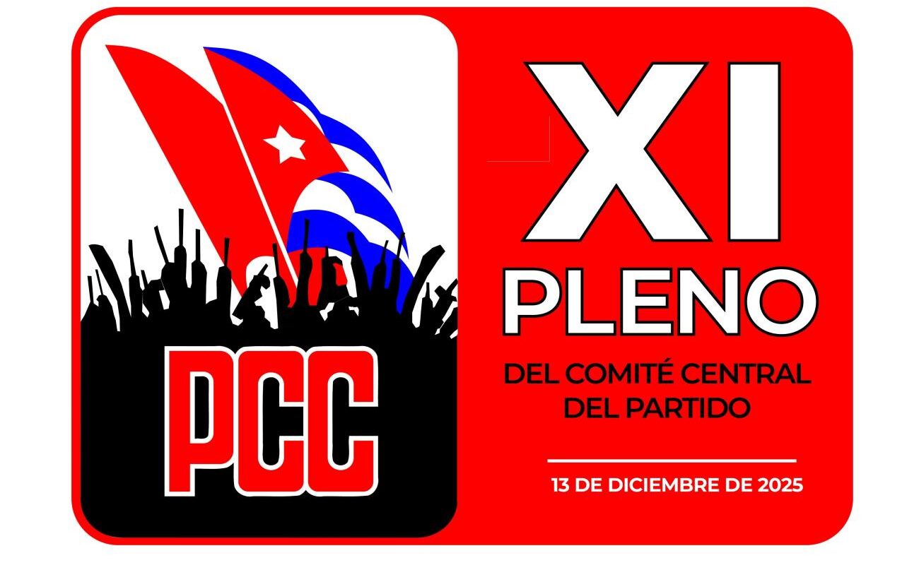 The 11th Plenum of the Communist Party of Cuba will be held on Saturday, December 13th v